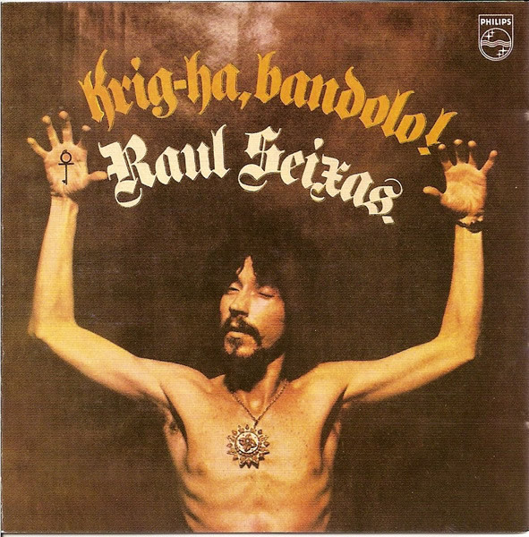 Raul Seixas - Krig-Ha, Bandolo!