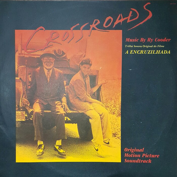 Ry Cooder - Crossroads - Trilha Sonora Original Do Filme "A Encruzilhada"