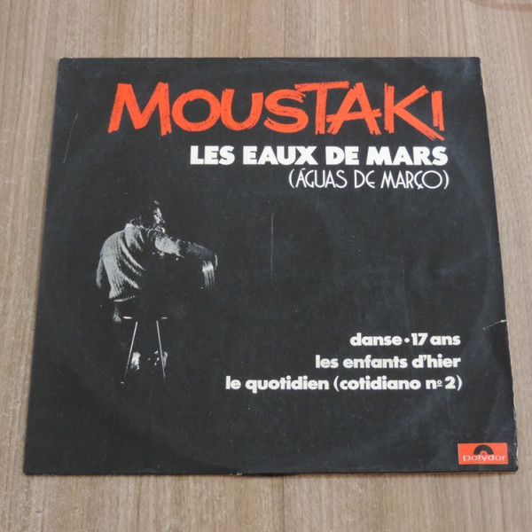 Georges Moustaki - Les Eaux De Mars (Águas De Março)