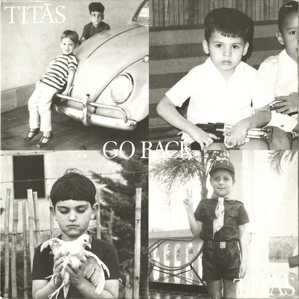 Titãs - Go Back