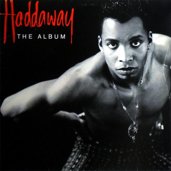 Haddaway - The Album