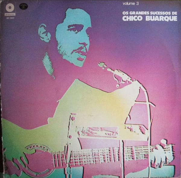 Chico Buarque - Os Grandes Sucessos De Chico Buarque - Volume 3