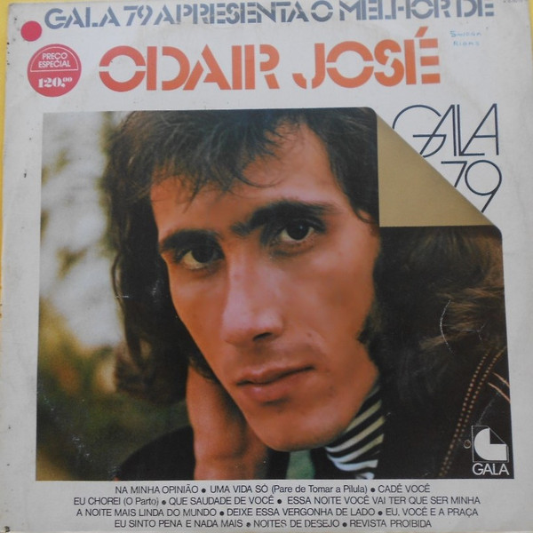 Odair José - Gala 79 Apresenta O Melhor De Odair José