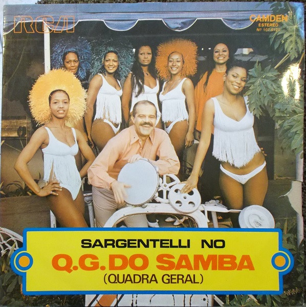 Sargentelli - Q.G Do Samba (Quadra Geral)