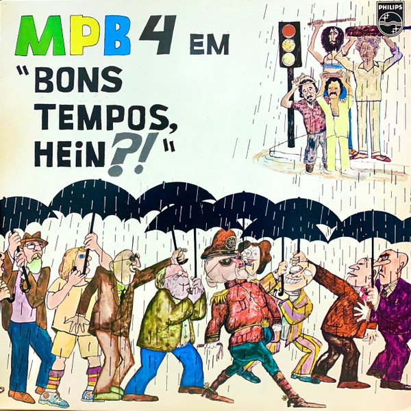 MPB4 - Bons Tempos, Hein?!