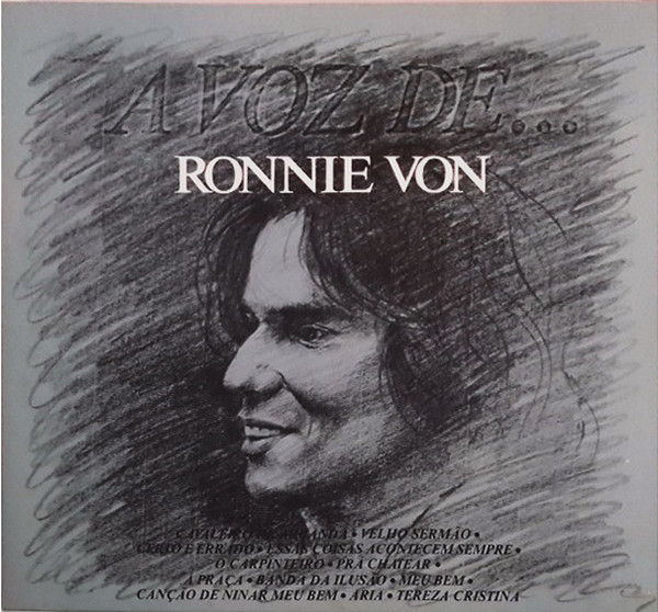 Ronnie Von - A Voz De Ronnie Von