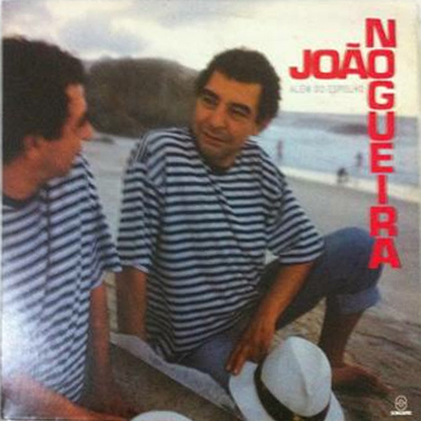 João Nogueira - Além Do Espelho