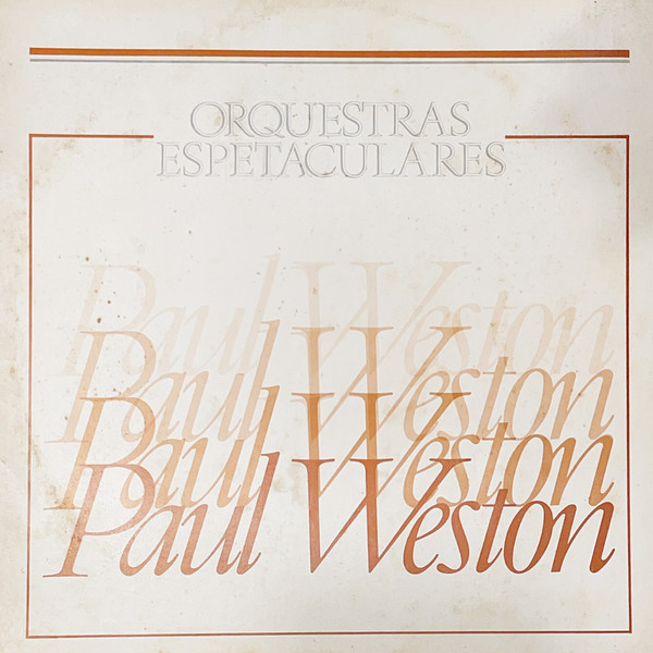 Paul Weston (2) - Orquestras Espetaculares
