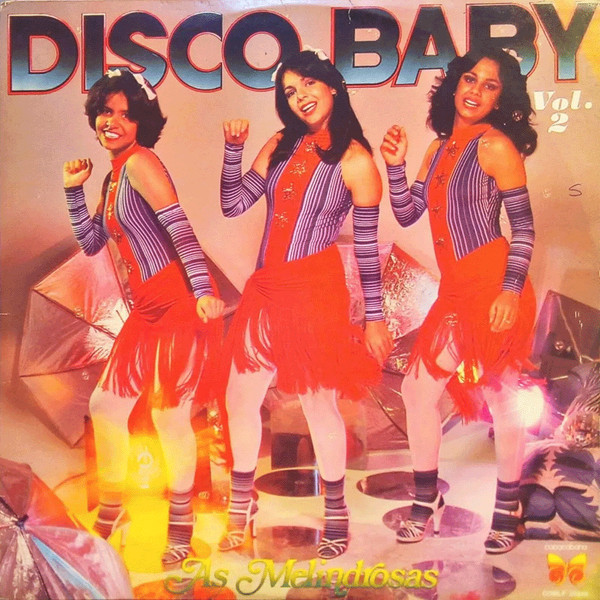 As Melindrosas - Disco Baby Vol.2