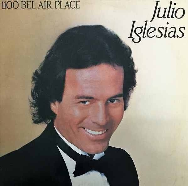 Julio Iglesias - 1100 Bel Air Place