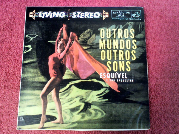 Esquivel And His Orchestra - Other Worlds Other Sounds