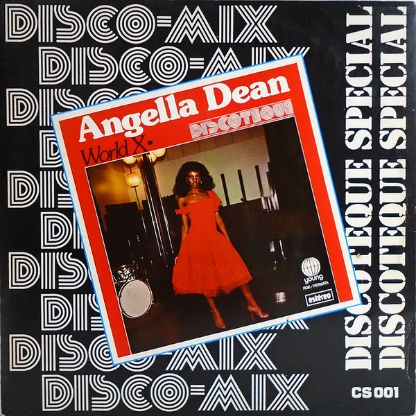 Angella Dean, Casanova (4) - World X / Girl I've Got News For You
