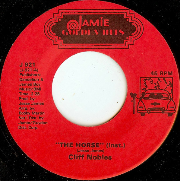 Cliff Nobles, People's Choice - The Horse (Inst.) / I Likes To Do It