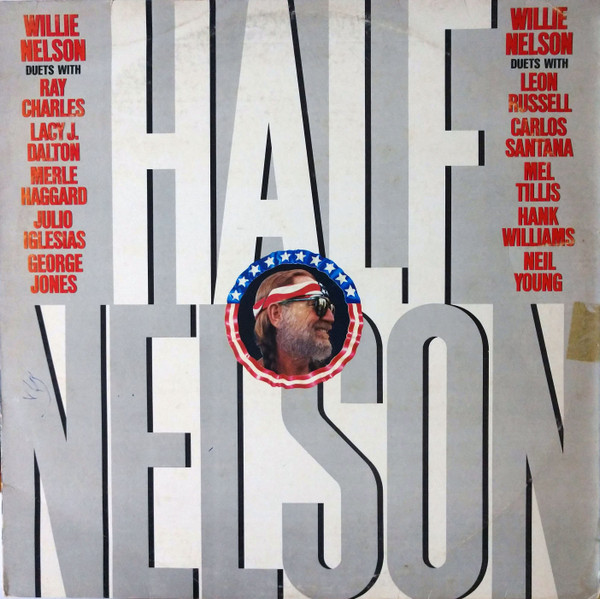 Willie Nelson - Half Nelson