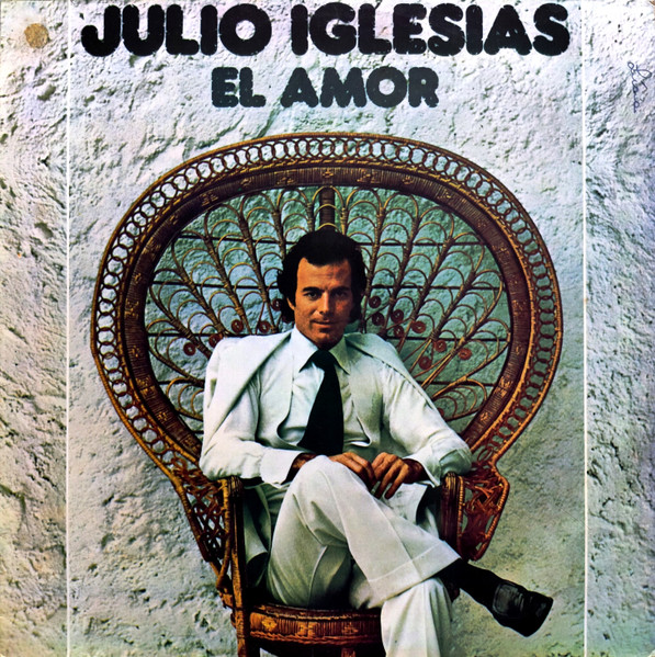 Julio Iglesias - El Amor