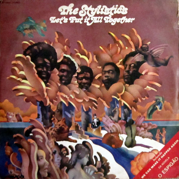The Stylistics - Let's Put It All Together