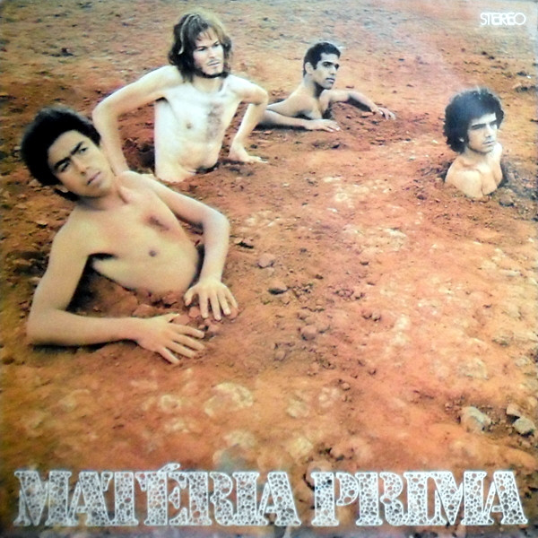 Matéria Prima (6) - Matéria Prima