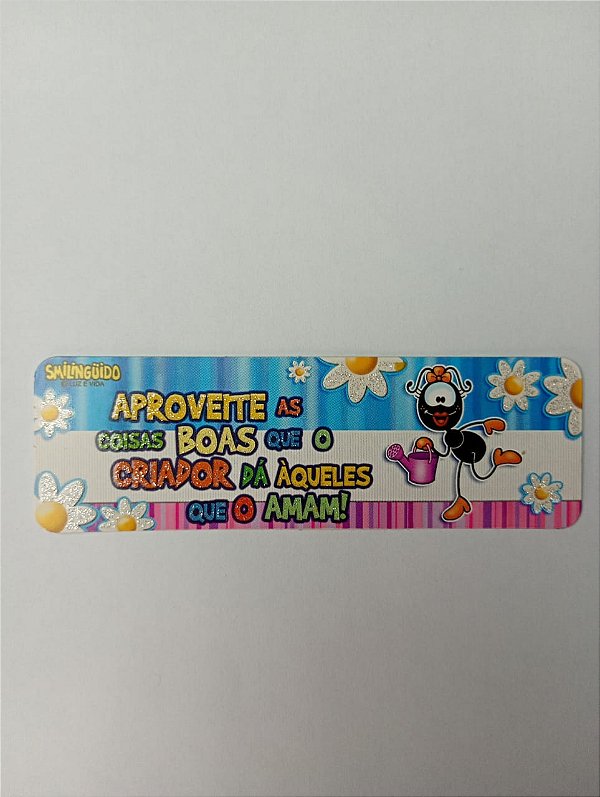 Marca Páginas Mini - Aproveite As Coisas Boas - Smilinguido (mensagens de inspiração)  - Pct 50 und