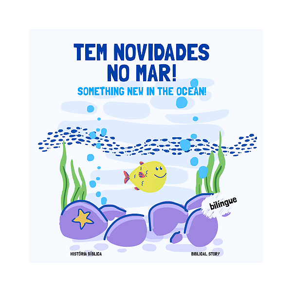 Tem Novidade no Mar! - Join Kids - Livro Infantil Bilíngue
