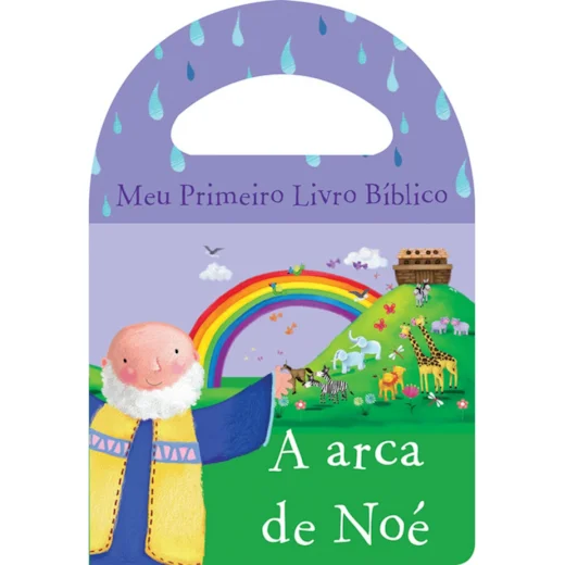 Meu Primeiro Livro Bíblico - A arca de Noé - Ciranda Cultural