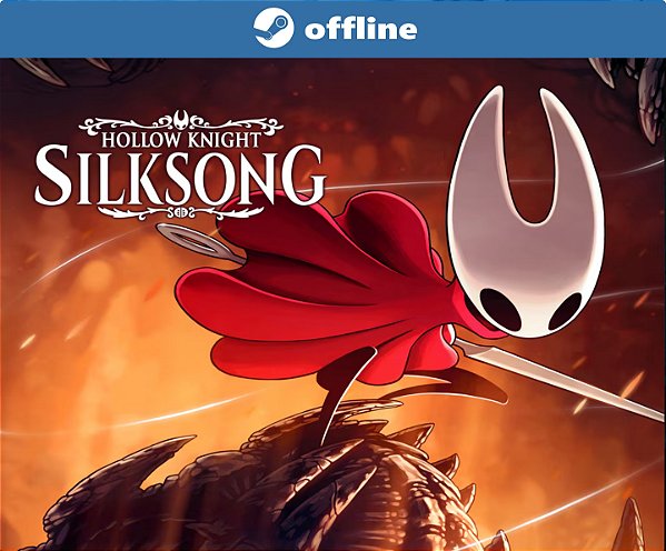 Hollow Knight Silksong - Steam Offline