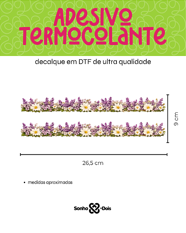 Transfer Termocolante DTF Barrado 27x11cm Floral
