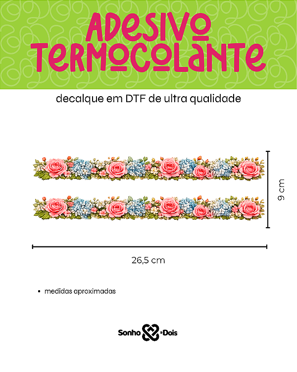 Transfer Termocolante DTF Barrado 27x11cm Floral