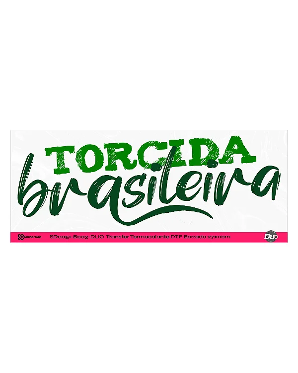 DTF Têxtil Barrado 27x11cm Vai, Brasil!