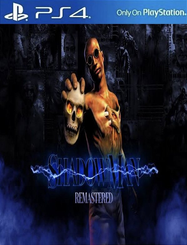Shadow Man Remastered | Mídia Digital Ps4