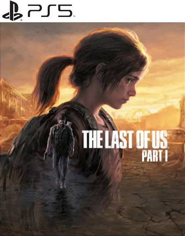 The Last of Us™ Parte I  Mídia Digital PS5