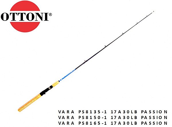 Vara Carretilha Inteiriça Ottoni Passion Cabo Cortiça 1,50m