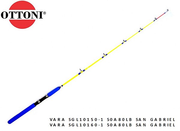 Vara Molinete Inteiriça Ottoni San Gabriel 1,50m 50-80lb
