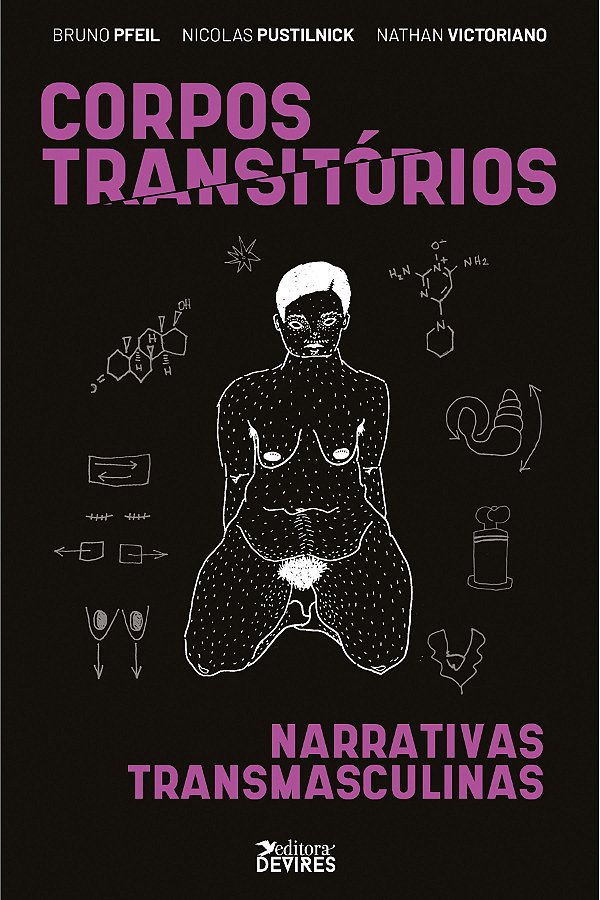 Corpos Transitórios: narrativas transmasculinas