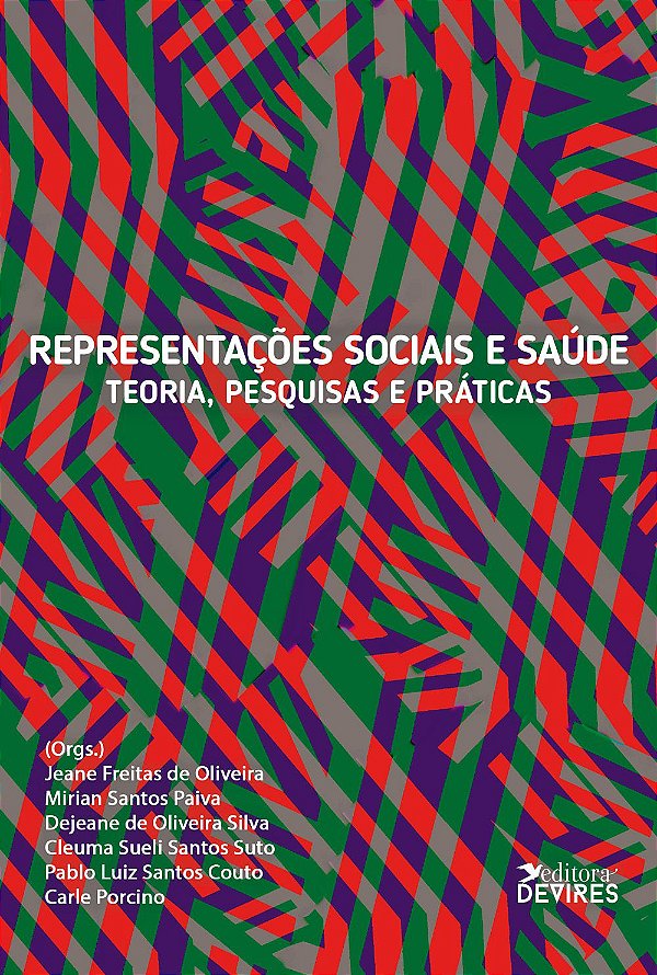 Representações sociais e saúde : teoria, pesquisas e práticas