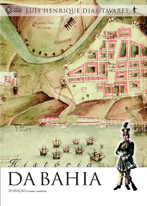 História da Bahia – 12ª edição