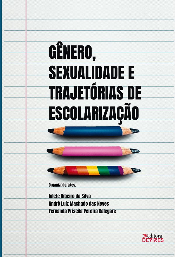 Gênero, Sexualidade e trajetórias de escolarização