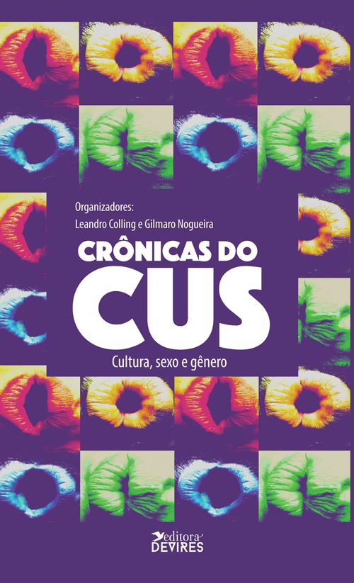 Crônicas do Cus: cultura, sexo e gênero