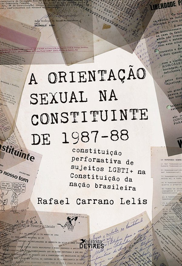 A Orientação Sexual na Constituinte de 1987-88: constituição performativa de sujeitos LGBTI+ na Cons