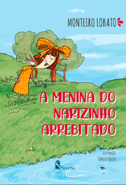 A menina do narizinho arrebitado