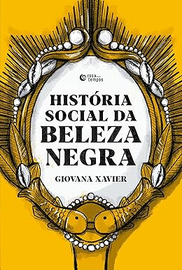 História social da beleza negra