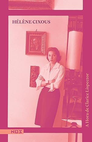 A Hora de Clarice Lispector