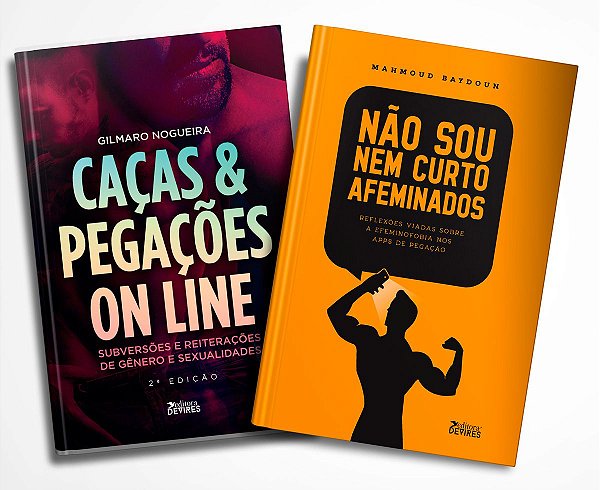 Caças e pegações online + Não sou nem curto afeminados