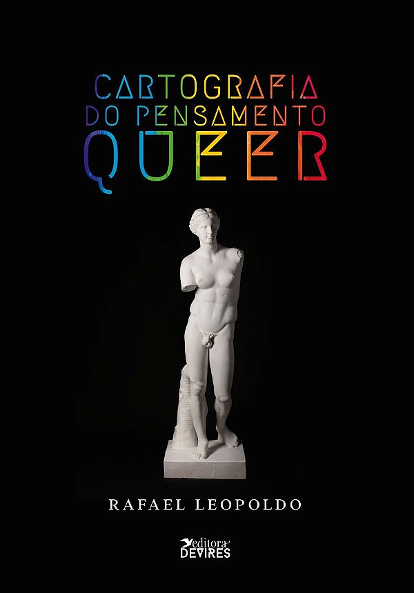 A (IN)TRADUZIBILIDADE DO QUEER. ENTRE A FALTA E O EXCESSO DE…, by rafael  leopoldo