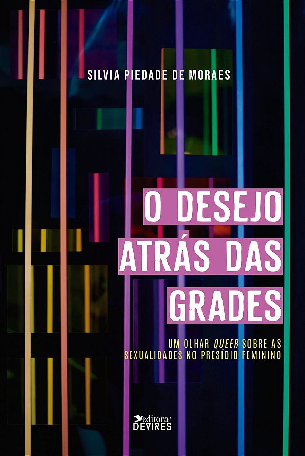 O desejo atrás das grades: Um olhar queer sobre as sexualidades no presídio feminino