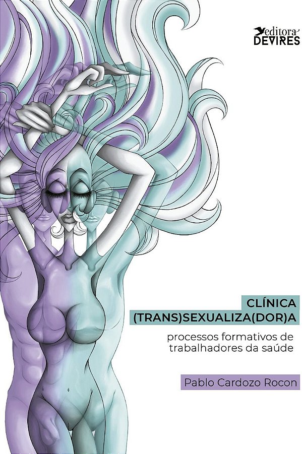 Clínica (Trans)sexualiza(dor)a. Processos formativos de trabalhadores da saúde