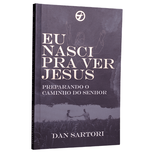 Eu Nasci Pra Ver Jesus