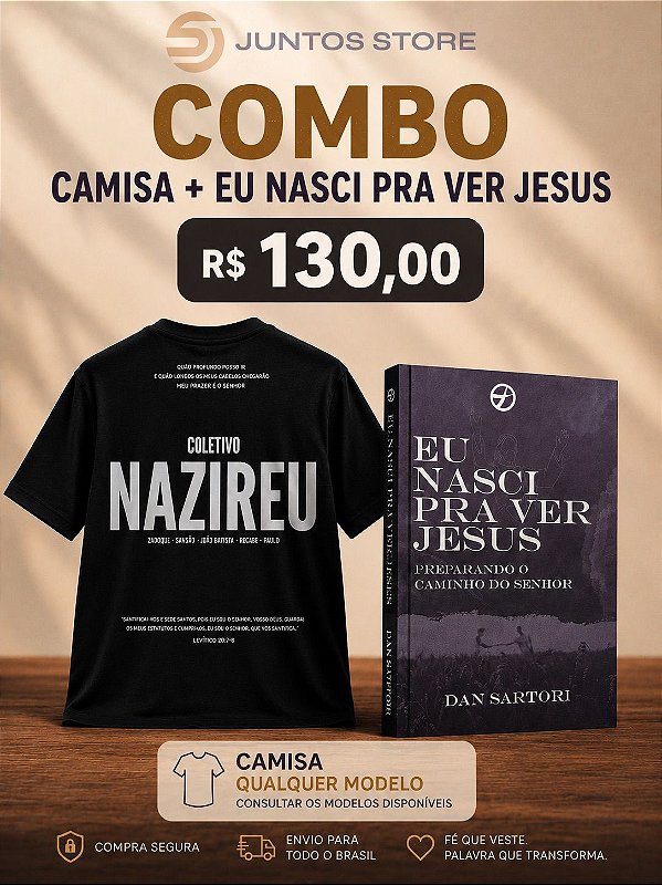 Camisa + Livro Eu Nasci Pra Vê Jesus
