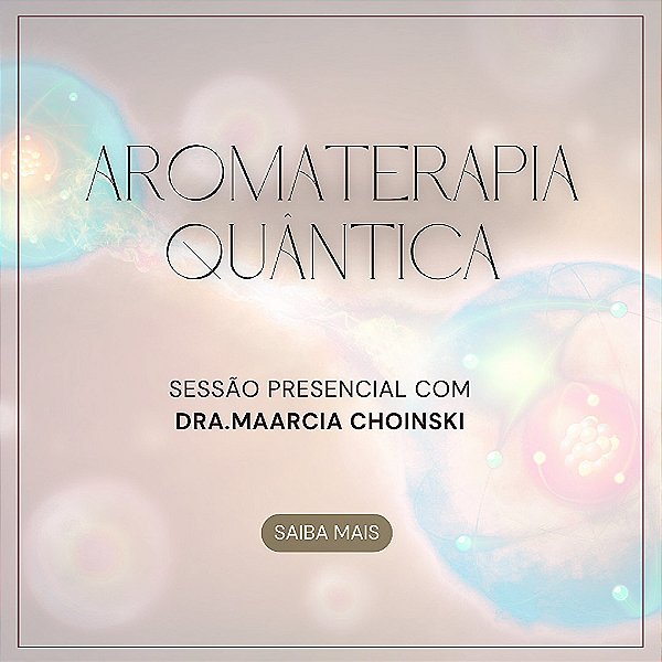 Sessão Terapeutica Aromaterapia Quântica (Presencial)