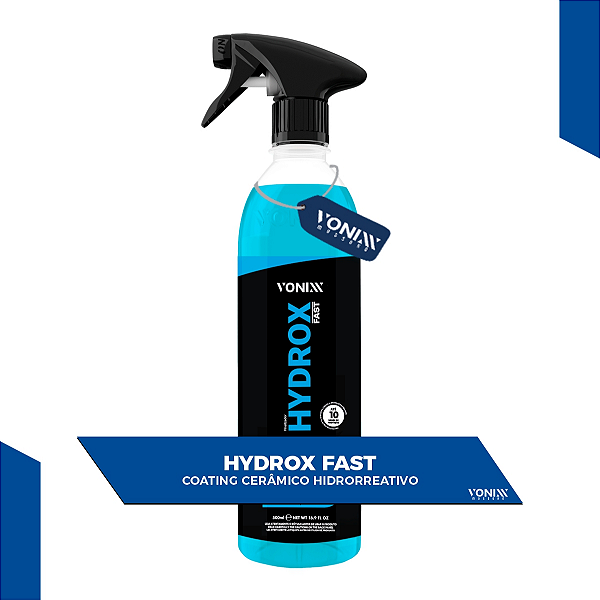 HYDROX FAST 500ML VONIXX - BRILHO E HIDRORREPELÊNCIA IMEDIATA