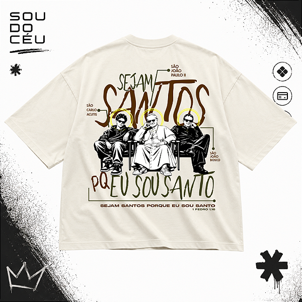 Camiseta Oversized Santidade – Bulk Premium 100% Algodão